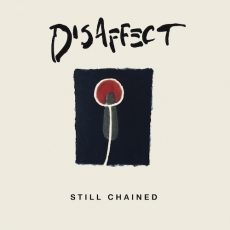 DISAFFECT - Still Chained (Discography) 2xLPcol.+MP3