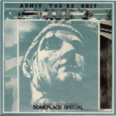 A.Y.S. ADMIT YOU'RE SHIT - Someplace Special CD