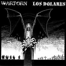 WARTORN / LOS DOLARES - Split 7