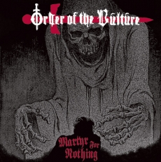 ORDER OF THE VULTURE - Martyr for Nothing 7