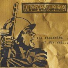 THE FREAKS UNION - The Beginning of the End CD