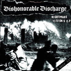 DISHONORABLE DISCHARGE - Nightmare Visions 12