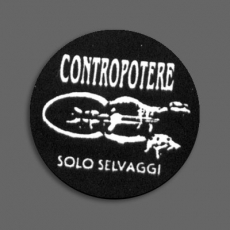 CONTROPOTERE Solo Selvaggi - Badge 065