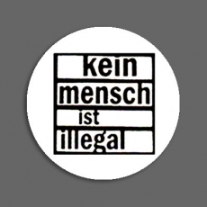 KEIN MENSCH IST ILLEGAL 1 - Badge 146