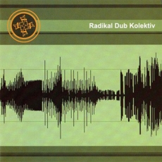 RADIKAL DUB KOLEKTIV - S/t LP