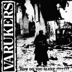 VARUKERS - How Do You Sleep ??????? LP