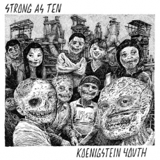 STRONG AS TEN / KOENIGSTEIN YOUTH - Split 7