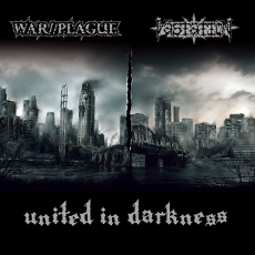 WAR//PLAGUE  / VASTATION - United in Darkness - Split EP