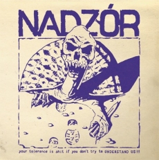 NADZOR - Your Tolerance Is Shit If You Don't Try to Understand Us LP