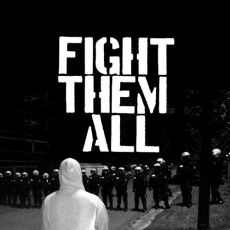 FIGHT THEM ALL - S/t 7’’