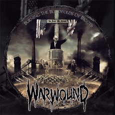 WARWOUND - Burning The Blindfolds Of Bigots CD