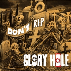 GLORY HOLE - Don't Rip LP+CD