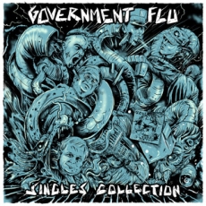 GOVERNMENT FLU - Singles collection 12