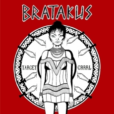 BRATAKUS - Target Grrrl LP (Vinyl)