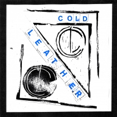 COLD LEATHER – Past Remedy 7”