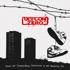 DEFCON ZERO - Music For Gluesniffers Terrorists And The Mentally Ill LP