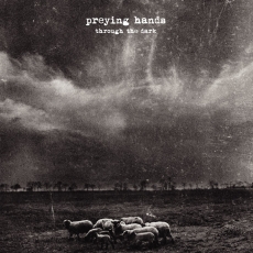 PREYING HANDS - Through The Dark LP