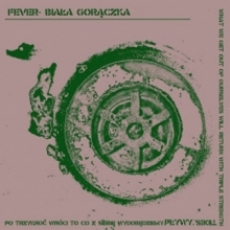BIALA GORACZKA (Fever) - Plywy LP