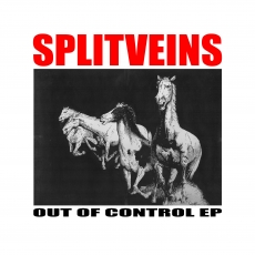 SPLIT VEINS - Out Of Control EP