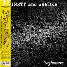 NIGHTMARE - Thirsty And Wander LP (Black Vinyl)