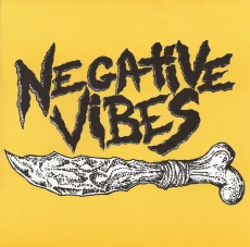NEGATIVE VIBES - s/t. 7