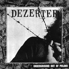 DEZERTER – Underground out of Poland (35th Anniversary) LP + Booklet
