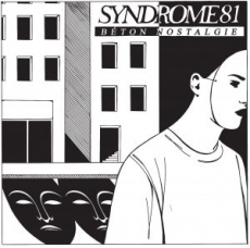 SYNDROME 81 - Bton Nostalgie LP (Restock!)