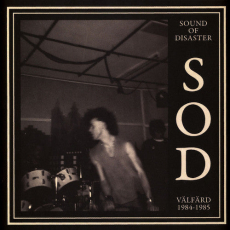 SOUND OF DISASTER - Välfärd 1984-1985 LP