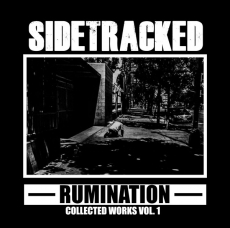 SIDETRACKED - Rumination - Collected Works Chapter one 2xCD