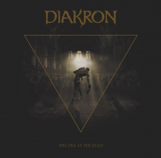 DIAKRON - Spectre At The Feast 2xLP