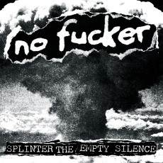 NO FUCKER - Splinter The Empty Silence LPcol.