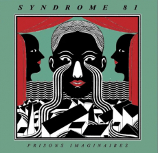 SYNDROME 81 Prisons Imaginaires LP