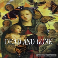 DEAD AND GONE - God Loves Everyone But You CD (IMPORT)