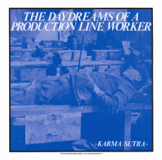 KARMA SUTRA - The Daydreams Of A Production Line Worker LP (UK IMPORT)