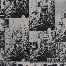 ALTERNATIVE – If They Treat You Like Shit - Act Like Manure LP (IMPORT)