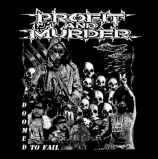 PROFIT AND MURDER - Doomed To Fail LP