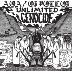 A.O.A. / OI POLLOI – Unlimited Genocide LP