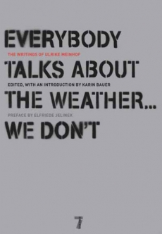 EVERYBODY TALKS ABOUT THE WEATHER...WE DON'T! / Karin Bauer, ed