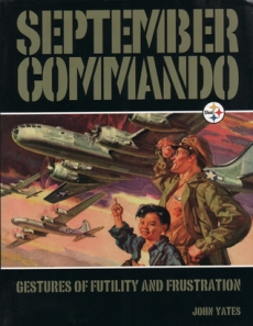 SEPTEMBER COMMANDO / John Yates