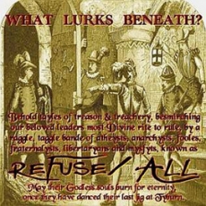 REFUSE/ALL - What Lurks Beneath? CD