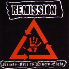 REMISSION - Ninty-Five to Ninty-Eight CD