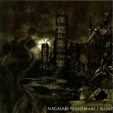 NAGASAKI NIGHTMARE / BLÜNT - Split LP