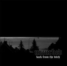 UNCURBED - Back from the Ditch LP