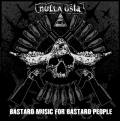 NULLA OSTA - Bastard Music For Bastard People 12” LP