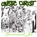 CAUSTIC CHRIST - Government Job 7