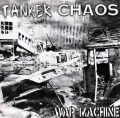 TANKER CHAOS - War Machine 10