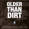 OLDER THAN DIRT - Discography #1 1990-1993 CD (Ltd. Edition)