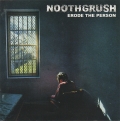 NOOTHGRUSH - Erode the Person / Anthology 1997-1998 2xLP