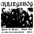 KRIEGSHG - Paint It Black/ White Out 7