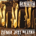 DEZERTER - Ziemia Jest Płaska LP (Reissue)